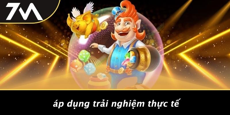 Áp Dụng Trải Nghiệm Thực Tế