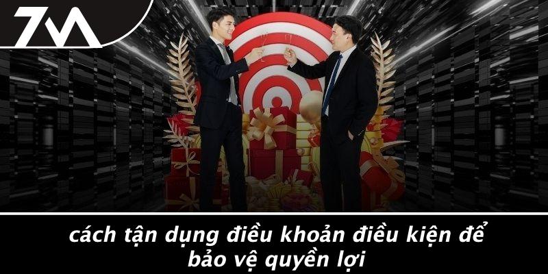 Cách Tận Dụng Điều Khoản Điều Kiện Để Bảo Vệ Quyền Lợi