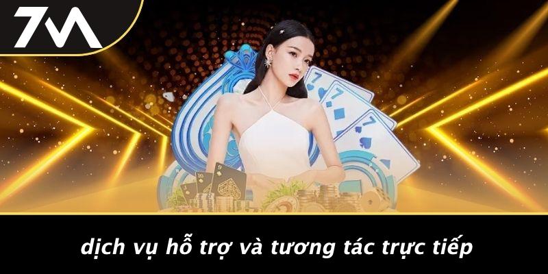 Dịch Vụ Hỗ Trợ Và Tương Tác Trực Tiếp