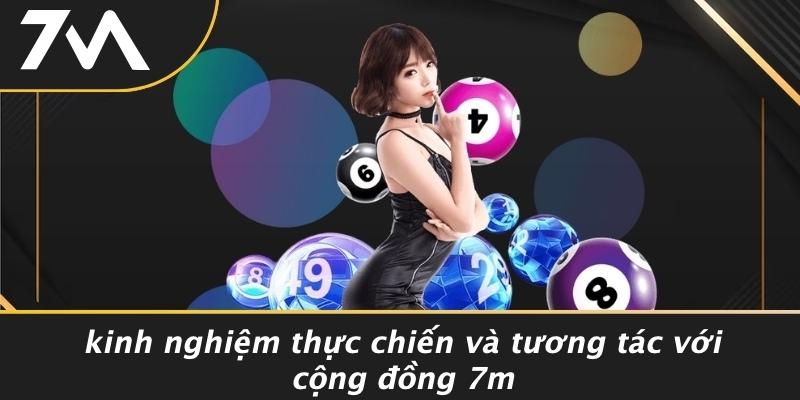 Kinh Nghiệm Thực Chiến Và Tương Tác Với Cộng Đồng 7M